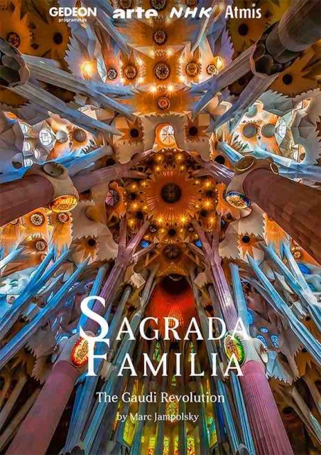Sagrada Familia – The Gaudi Revolution